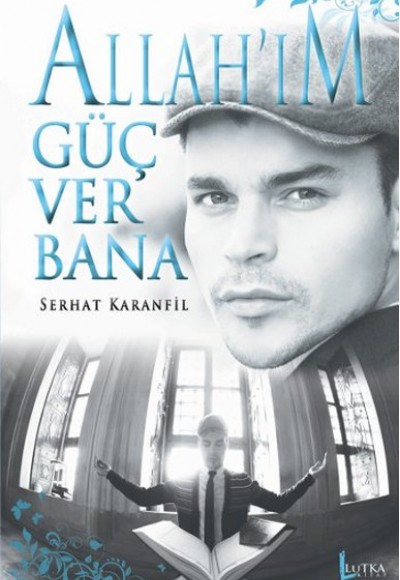 Allah’ım Güç Ver Bana