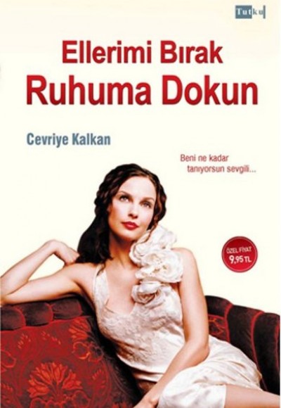 Ellerimi Bırak Ruhuma Dokun