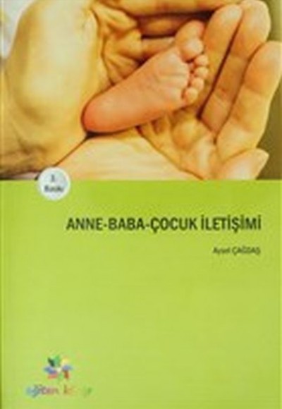 Anne-Baba-Çocuk İletişimi