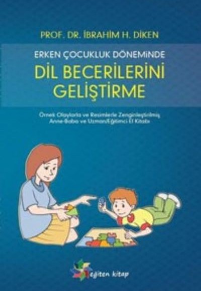 Erken Çocukluk Döneminde Dil Becerilerini Geliştirme