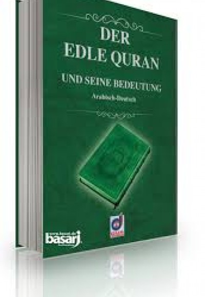 Der Edle Quran und Seine Bedeutung (Arabisch-Deutsch) (Kod:021)