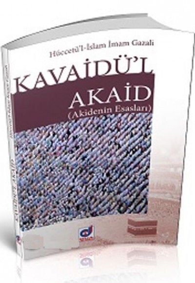 Kavaidü'l Akaid (Akidenin Esasları)