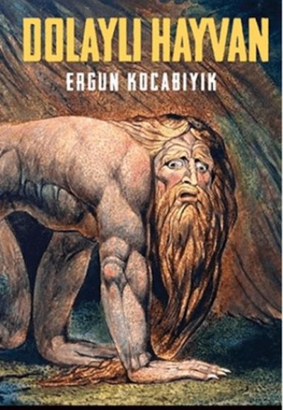 Dolaylı Hayvan Süfli Ve Şerefli, Hayvani Ve Erotik, Şeytani Ve Deli