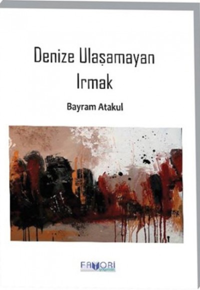 Denize Uaşamayan Irmak