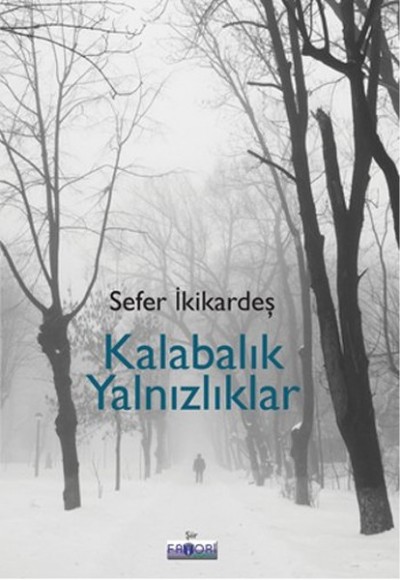 Kalabalık Yalnızlıklar