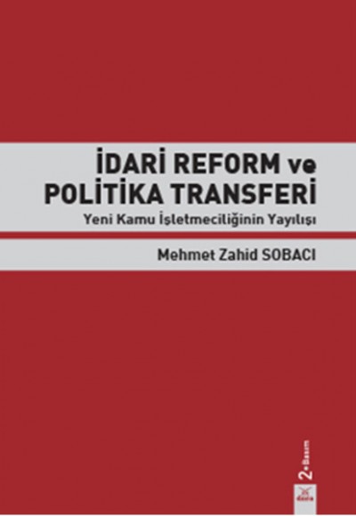 İdari Reform ve Politika Transferi  Yeni Kamu İşletmeciliğinin Yayılışı