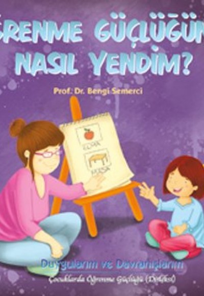 Öğrenme Güçlüğünü Nasıl Yendim?