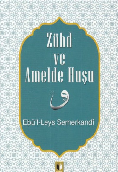 Zühd ve Amelde Huşu