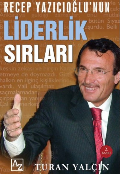 Recep Yazıcıoğlunun Liderlik Sırları