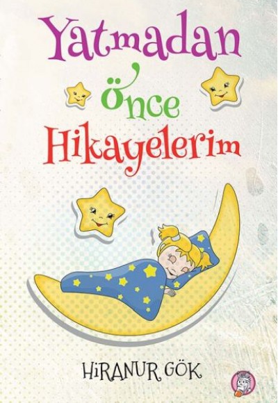 Yatmadan Önce Hikayelerim