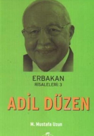 Adil Düzen / Erbakan Risaleleri:3