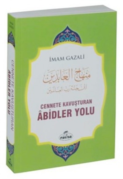 Cennete Kavuşturulan Abidler Yolu