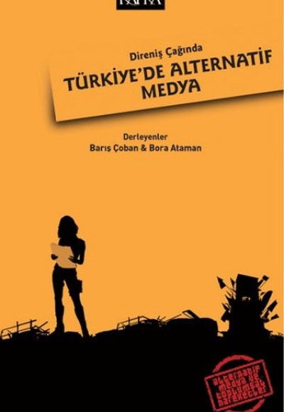 Direniş Çağında Türkiye'de Alternatif Medya