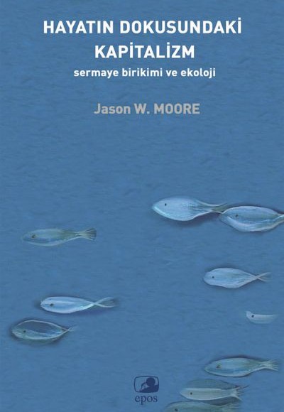 Hayatın Dokusundaki Kapitalizm