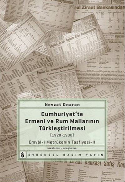 Cumhuriyet’te Ermeni ve Rum Mallarının Türkleştirilmesi (1920-1930)