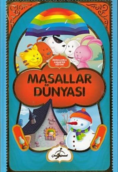 Masallarla Karakter Eğitimi - Masallar Dünyası