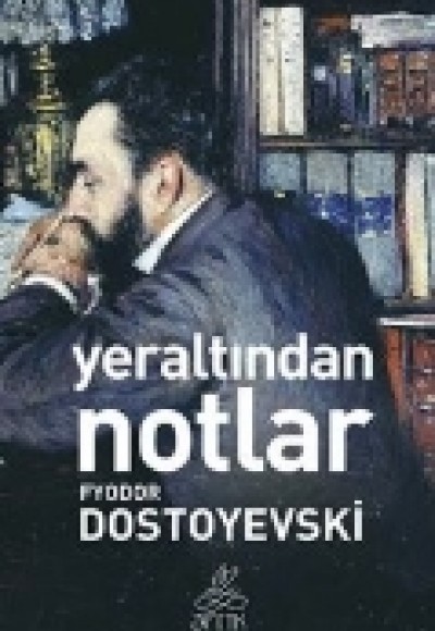 Yeraltından Notlar