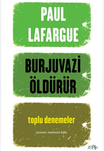 Burjuvazi Öldürür