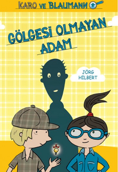 Gölgesi Olmayan Adam