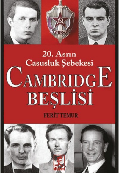 Cambridge Beşlisi  20.Asrın Casusluk Şebekesi