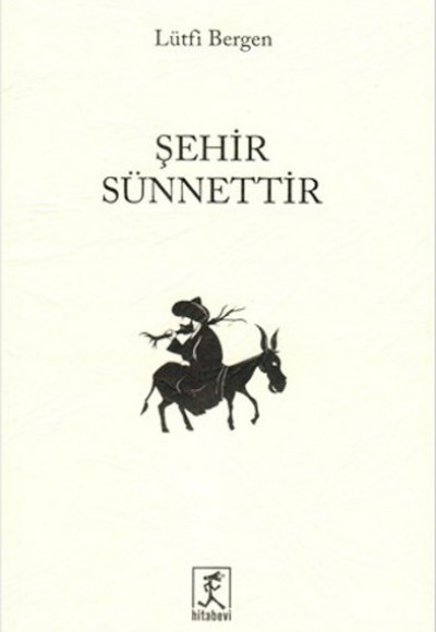 Şehir Sünnettir