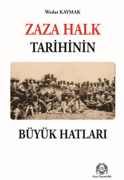 Zaza Halk Tarihinin Büyük Hatları