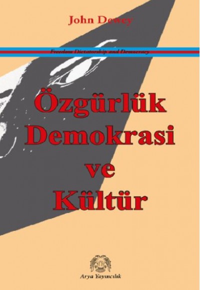 Özgürlük, Demokrasi ve Kültür