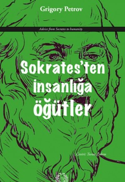 Sokrates’ten İnsanlığa Öğütler