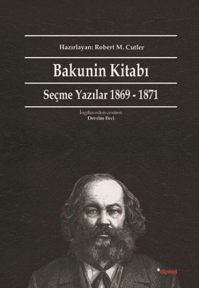 Bakunin Kitabı  Seçme Yazılar 1869-1871