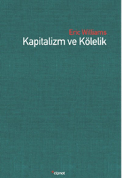 Kapitalizm ve Kölelik