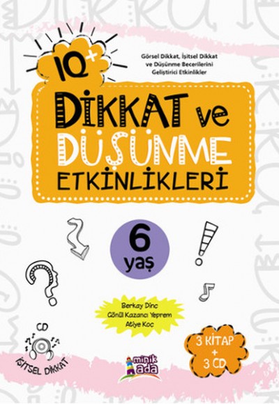 IQ+ Dikkat ve Düşünme Etkinlikleri (6 Yaş 3 Kitap + 3 CD)