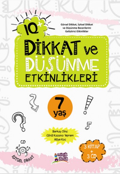 IQ+ Dikkat ve Düşünme Etkinlikleri (7 Yaş 3 Kitap + 3 CD)