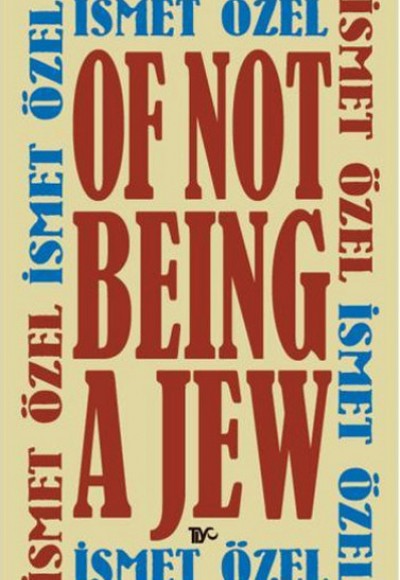 Of Not Being A Jew