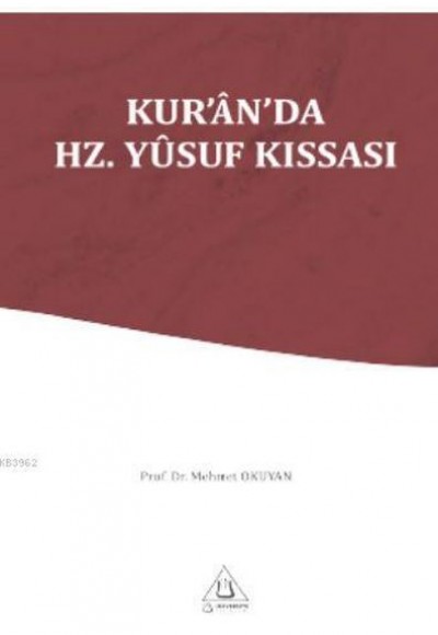 Kur'an'da Hz.Yusuf Kıssası