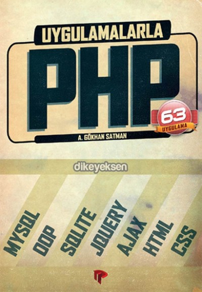 Uygulamalarla PHP (63 Uygulama)