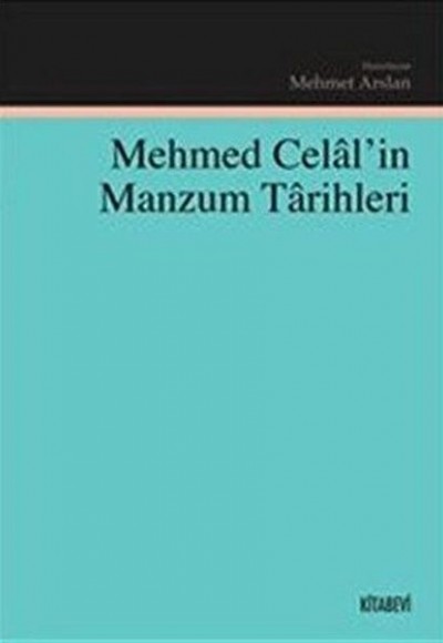 Mehmed Celal'in Manzum Tarihleri