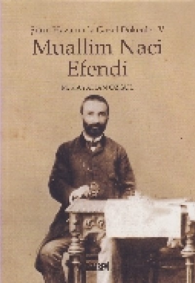 Muallim Naci Efendi / Şiirin Hazanında Gazel Dökenler 5