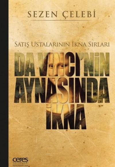 Da Vinci'nin Aynasında İkna