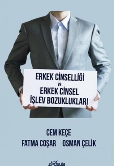 Erkek Cinselliği ve Erkek Cinsel İşlev Bozuklukları