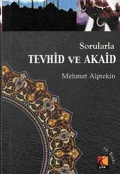 Sorularla Tevhid Ve Akaid