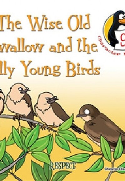 The Wise Old Swallow and the Silly Young Birds - Respect / Character Education Stories 9