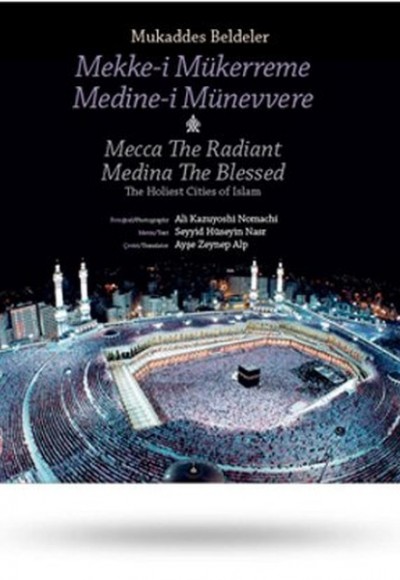 Mukaddes Beldeler - Mekke-i Mükerreme, Medine-i Münevvere  The Holiest Cities of Islam - Mecca T