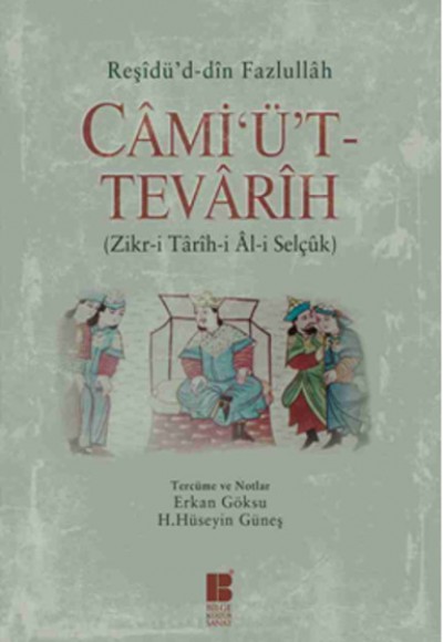 Cami'ü't-Tevarih (Zikr-i Tarih-i Al-i Selçuk)