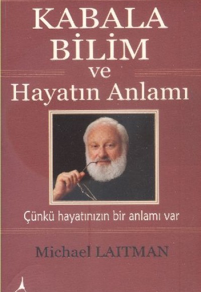 Kabala Bilim ve Hayatın Anlamı