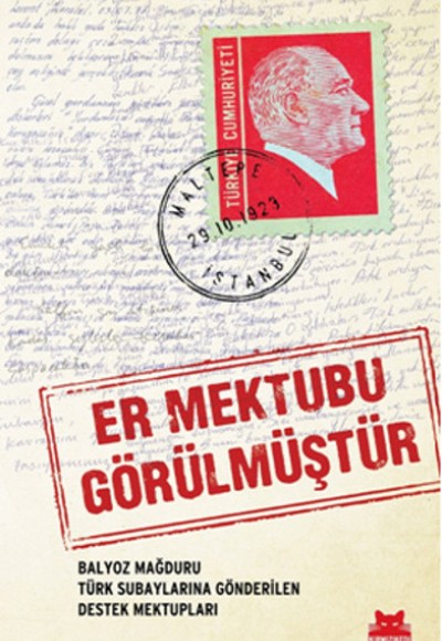 Er Mektubu Görülmüştür  Balyoz Mağduru Türk Subaylarına Gönderilen Destek Mektupları