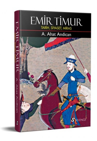 Emir Timur-Tarih, Siyaset, Miras - Ciltli
