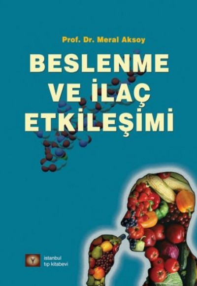 Beslenme ve İlaç Etkileşimi