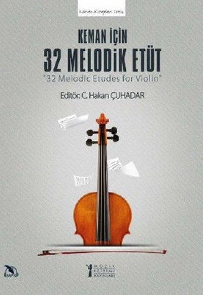Keman İçin 32 Melodik Etüt