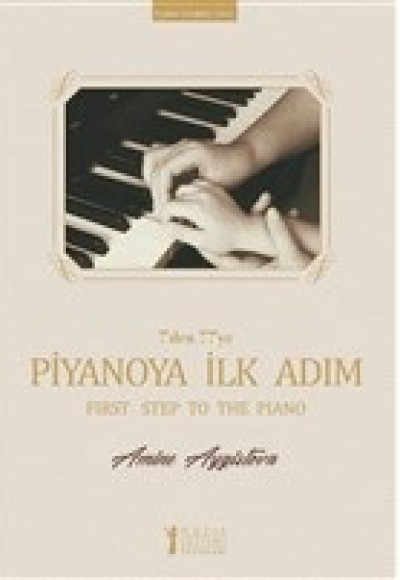 7'den 77'ye Piyanoya İlk Adım