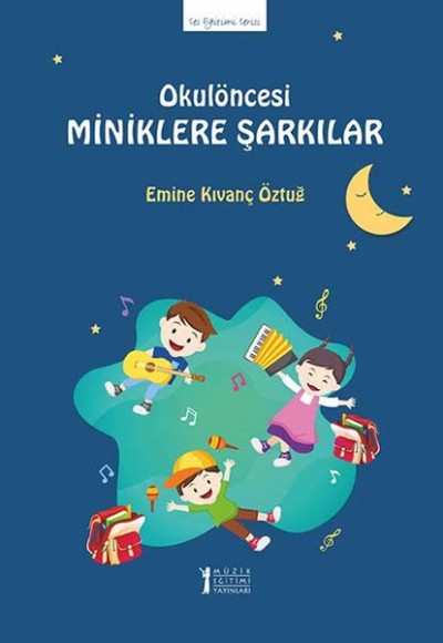 Okul Öncesi Miniklere Şarkılar